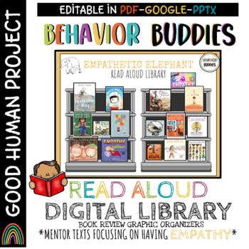 Preview of Behavior Buddies: HAVING EMPATHY Library | Digital Read Alouds | Mentor Texts