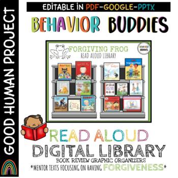 Preview of Behavior Buddies:HAVING FORGIVENESS Library | Digital Read Alouds | Mentor Texts