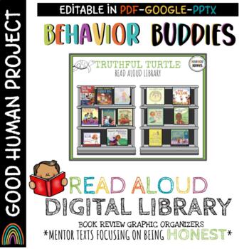 Preview of Behavior Buddies:HONESTY LIBRARY | BE TRUTHFUL | Digital Read Aloud Mentor Texts