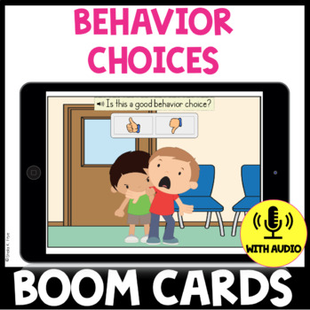 Preview of Behavior Choices | Social Emotional Learning | BOOM CARDS 