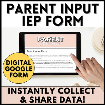 Preview of Behavior Data Collection Sheets: IEP Parent Input Form - Editable Google Forms