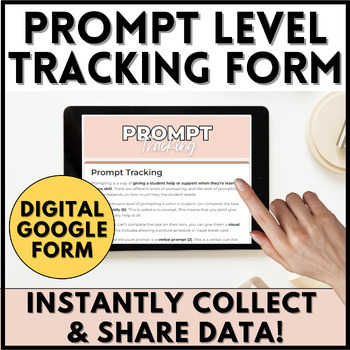 Preview of Behavior Data Collection Sheets: Prompt Level Tracking - Editable Google Forms