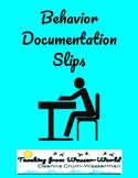 Behavior Frequency Documentation Slips