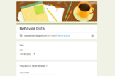 Behavior Google Forms- Student Behavior Tracker