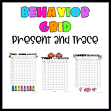 Behavior Grids - Present and Trace