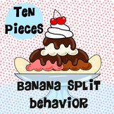 Behavior Incentive Banana Split