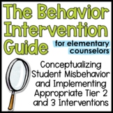 Behavior Intervention Guide for Elementary Counselors and MTSS
