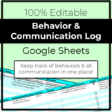 Behavior Log + Communication Log - 100% EDITABLE GOOGLE SHEETS
