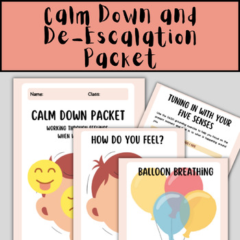 Behavior Management: Calm Down and De-Escalation Packet | TPT
