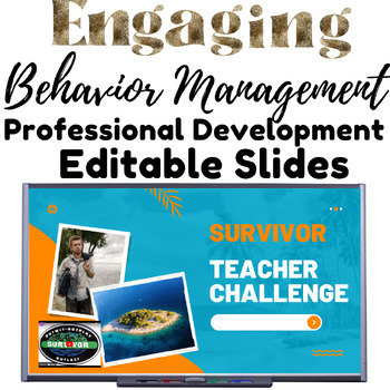 Preview of Behavior Management Engaging Professional Development Survivor Theme