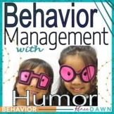 Behavior Management with Humor - A Fun, Easy Classroom Man