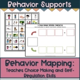 Behavior Contingency Maps: Teach Self-Regulation & Choice Making
