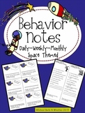 Behavior Notes/Space Themed/Daily Weekly Monthly