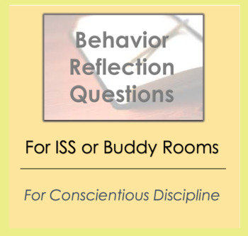 Preview of Behavior Reflection Questions - Worksheet for ISS or Buddy Room, Discipline
