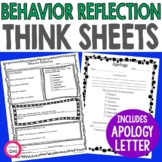 Behavior Reflection - Think Sheet -  Apology Letter -  Cla