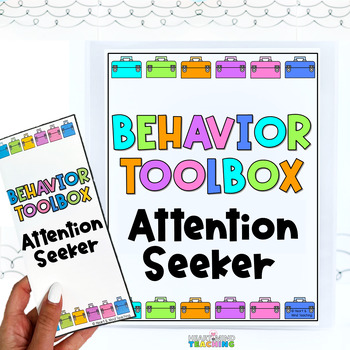 Preview of Behavior Intervention Toolbox: ATTENTION SEEKER