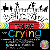 Behavior Intervention Toolbox: CRYING
