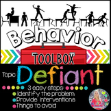 Behavior Intervention Toolbox: DEFIANT