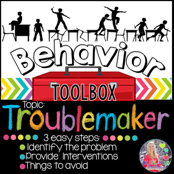 Preview of Behavior Intervention Toolbox: TROUBLEMAKER