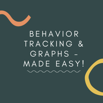 Preview of Behavior Tracking & Graphs - MADE EASY!