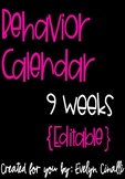 Behavior calendar: 9 weeks {Editable}