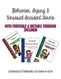Behavioral, Injury, & Unusual Incident Report Form Bundle 