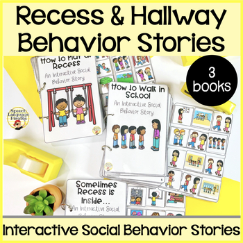 Preview of Social Behavior Stories - Recess Behavior, Hallway Expectations, Indoor Recess