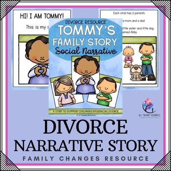 Preview of UNDERSTANDING DIVORCE / SEPARATION STORY - Family Changes Support