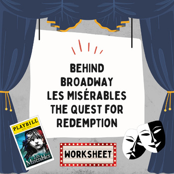 Preview of Behind Broadway Worksheet - Les Misérables: The Quest for Redemption