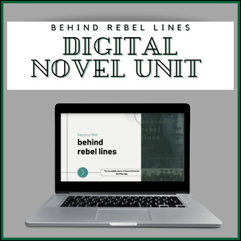 Preview of Behind Rebel Lines Digital Novel Unit (CHAPTERS 4-6)