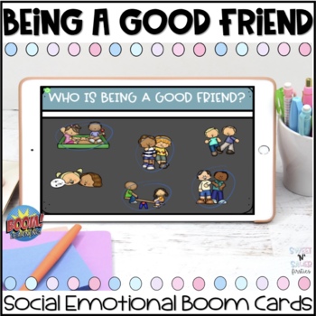 Preview of Being A Good Friend Boom Cards