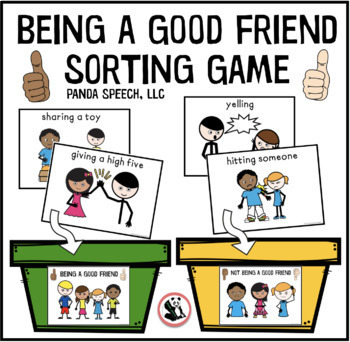 Preview of Being A Good Friend Sorting Game (Print and NO Print version)