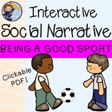 Being A Good Sport Interactive Social Narrative