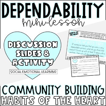 Preview of SEL Community Building Mini-Lesson | DEPENDABILITY | Habits of the Heart Lesson