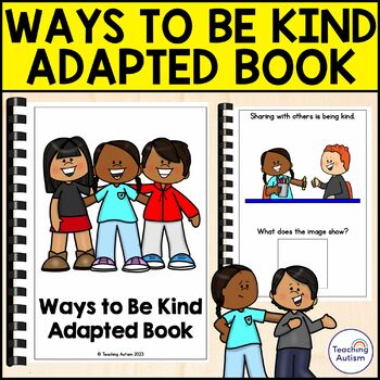 Preview of Being Kind Adapted Book for Special Education | Ways to Be Kind