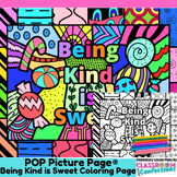 Being Kind is Sweet Coloring Page Kindness Pop Art Colorin