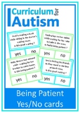 Being Patient Good Waiting Yes No Autism Social Skills