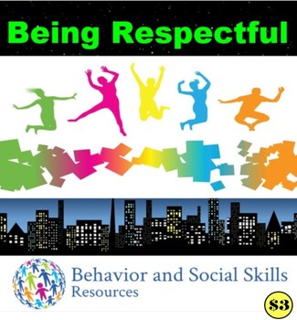 Preview of Being Respectful; Social Skills - IEP,  MTSS, Google Slides, Worksheets