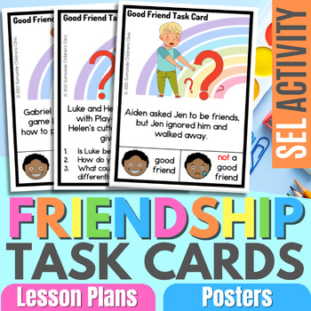 Preview of Friendship Activities Being a Good Friend Activity | Task Cards & Posters SEL