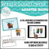 Being a Good Friend! Adapted Book for Social Skills! Speci
