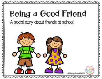 Preview of Being a Good Friend - social story