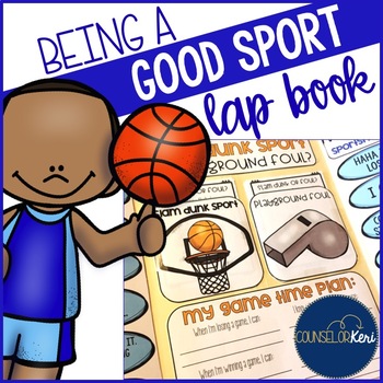 Preview of Being a Good Sport Lap Book for Counseling Social Skills Sportsmanship Lesson