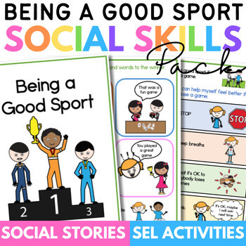 Preview of Being a Good Sport Social Skills Story Pack with 4 Games and Activities