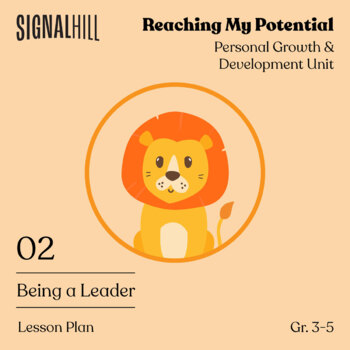 Preview of Being a Leader | Growth & Development Lesson Plan