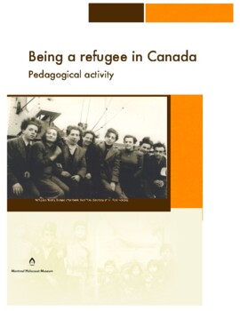 Preview of Being a Refugee In Canada (Montreal Holocaust Museum)