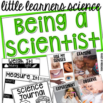 Preview of Being a Scientist - Science for Little Learners (preschool, pre-k, & kinder)