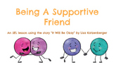 Being a Supportive Friend: An SEL lesson using "It Will Be Okay"