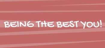 Preview of Being the Best You (IB School Theme)