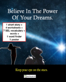 Believe In The Power of Your Dreams (story + worksheets)