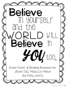 Believe In Yourself Quote Reading Response For Stand Tall Molly Lou Melon